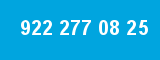 922 277 08 25